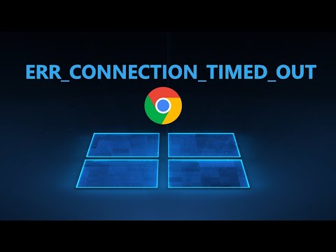 Ошибка ERR_CONNECTION_TIMED_OUT Chrome - Как исправить?