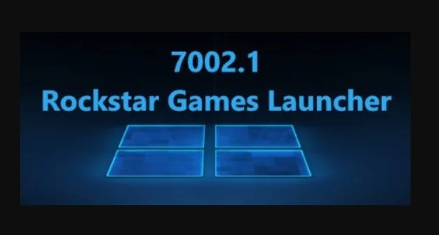Rockstar Games Launcher Error Code 7002.1 with GTA 5 and RDR 2